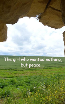 The Girl Who Wanted Nothing But Peace