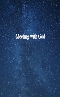 Meeting With God