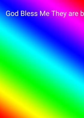 God Bless Me They are blessed