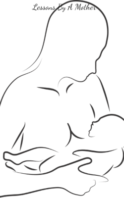 Lessons By A Mother