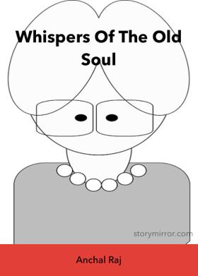 Whispers Of The Old Soul 