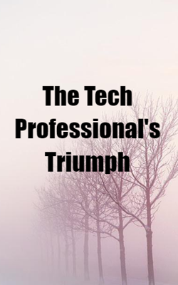 The Tech Professional's Triumph