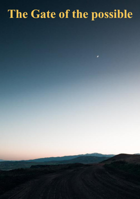 The Gate Of The Possible