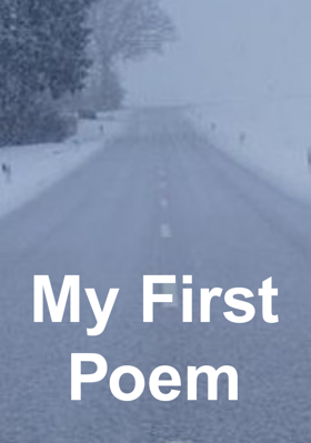 My First Poem