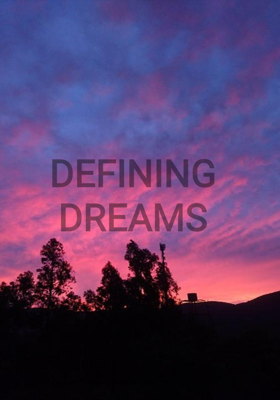 Defining Dreams