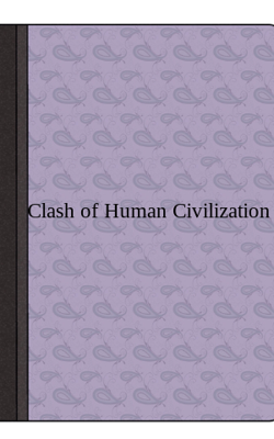 Clash of Human Civilization