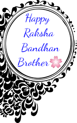 Happy Raksha Bandhan Brother