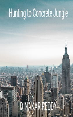 Hunting to Concrete Jungle