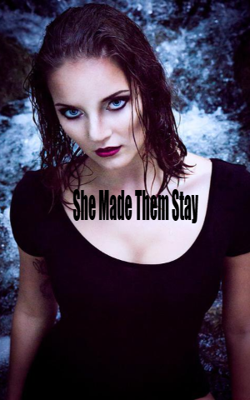 She Made Them Stay