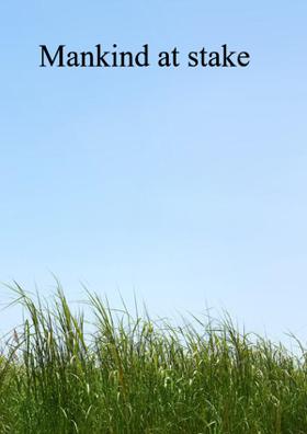 Mankind At Stake