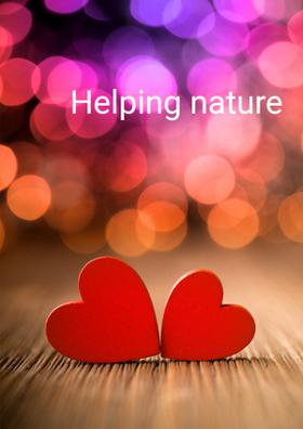 Helping Nature