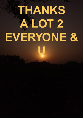 Thanks A Lot To Everyone And You