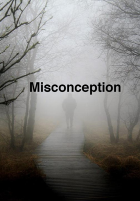 Misconception