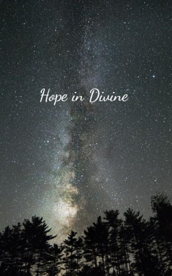 Hope in Divine