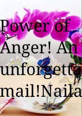 Power of Anger!