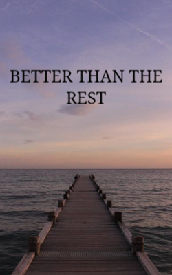 Better Than The Rest