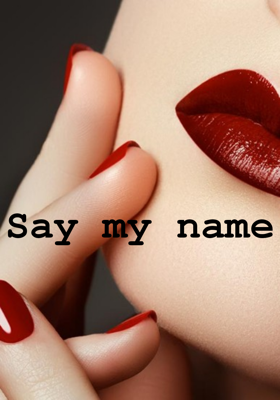 Say My Name