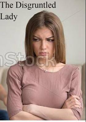 The Disgruntled Lady