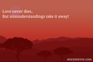 Love never...
