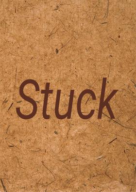 Stuck