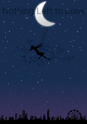 Nothing Left to Lose