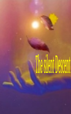 The silent Descent