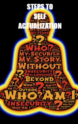 12 STEPS TO SELF-ACTUALIZATION