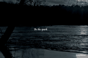 Be the spark
