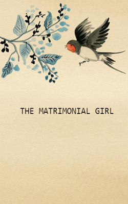 THE MATRIMONIAL GIRL