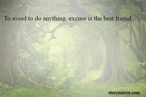 To avoid to do...