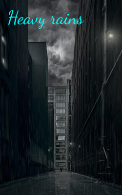 Heavy Rains