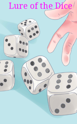 Lure Of The Dice