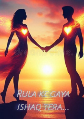 rula ke gaya Ishq Tera.....