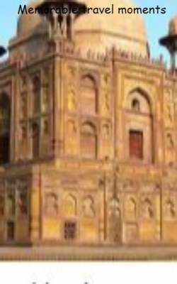 Memorable travel moments