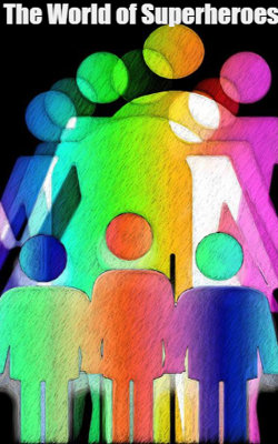 The World of Superheroes