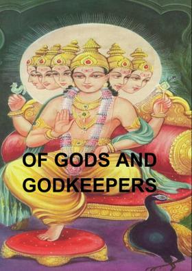 Of Gods And Godkeepers