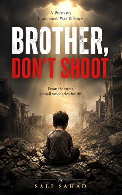 BROTHER  DON'T SHOOT