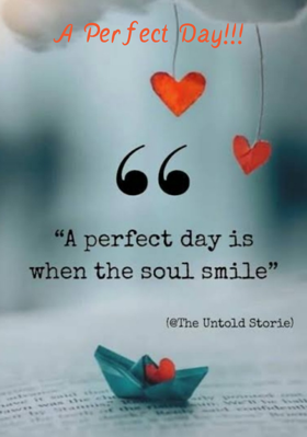 A Perfect Day!!!
