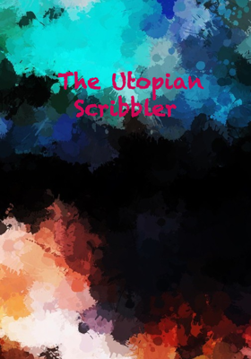 The Utopian Scribbler
