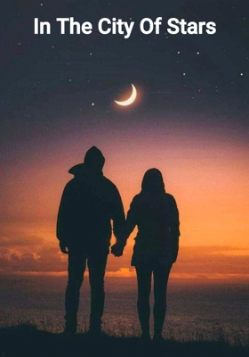 In The City Of Stars