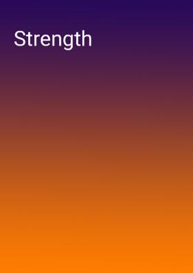 Strength