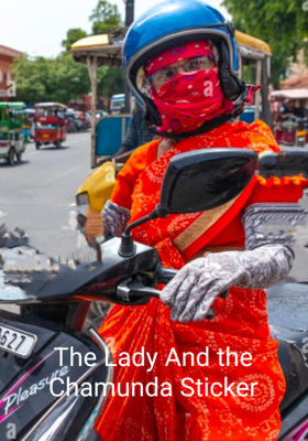 The Lady And the Chamunda Sticker
