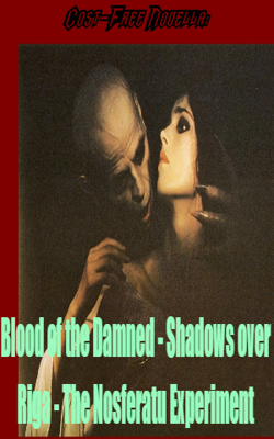 Blood of the Damned - Shadows over Riga - The Nosferatu Experiment