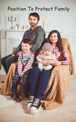 Position To Protect Family