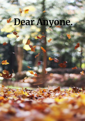 Dear Anyone