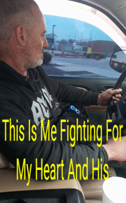 This Is Me Fighting For My Heart And His