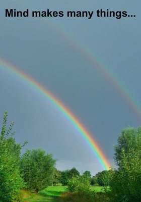 Mind Makes Many Things...