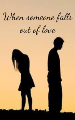 When Someone Falls Out Of Love