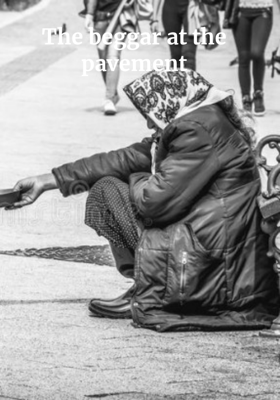 The Beggar At The Pavement