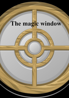 The Magic Window